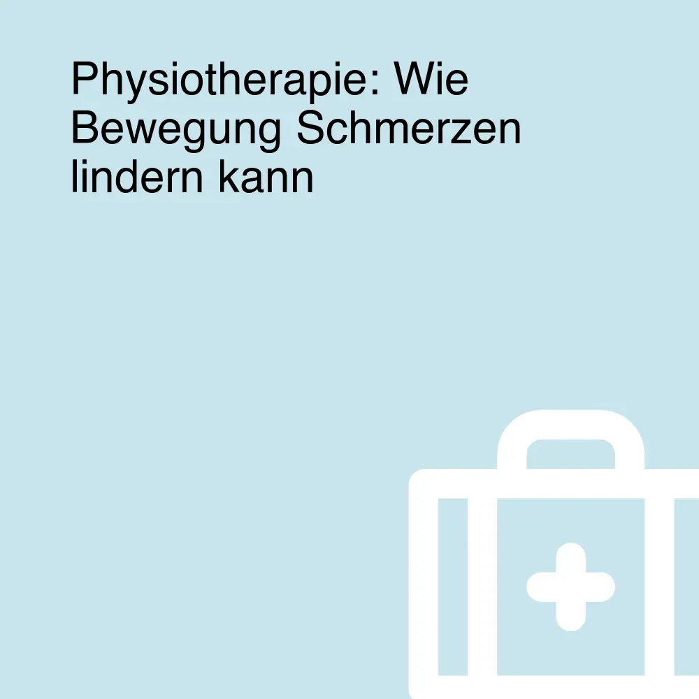Physiotherapie: Wie Bewegung Schmerzen lindern kann