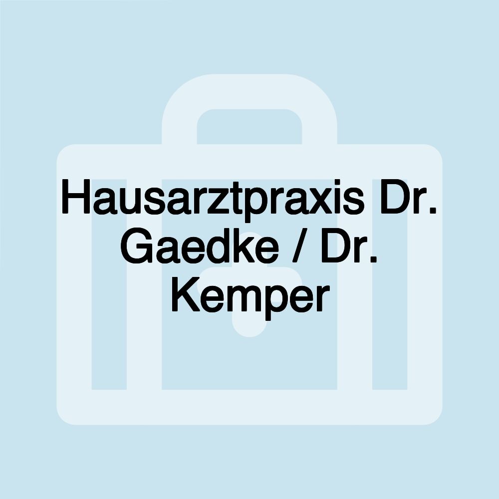Hausarztpraxis Dr. Gaedke / Dr. Kemper