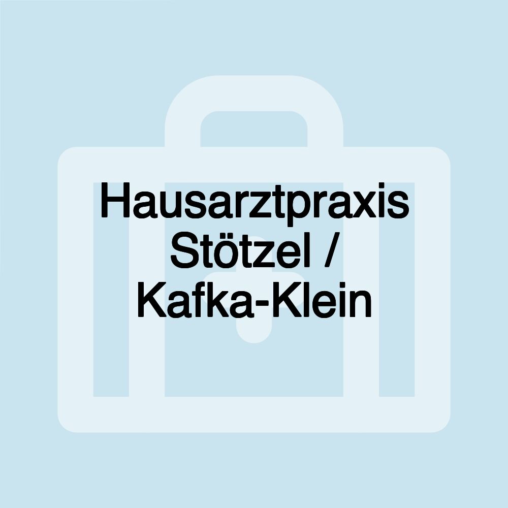 Hausarztpraxis Stötzel / Kafka-Klein Hausarztpraxis Stötzel / Kafka-Klein
