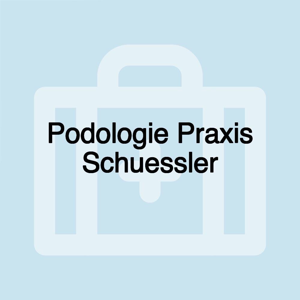Podologie Praxis Schuessler Podologie Praxis Schuessler