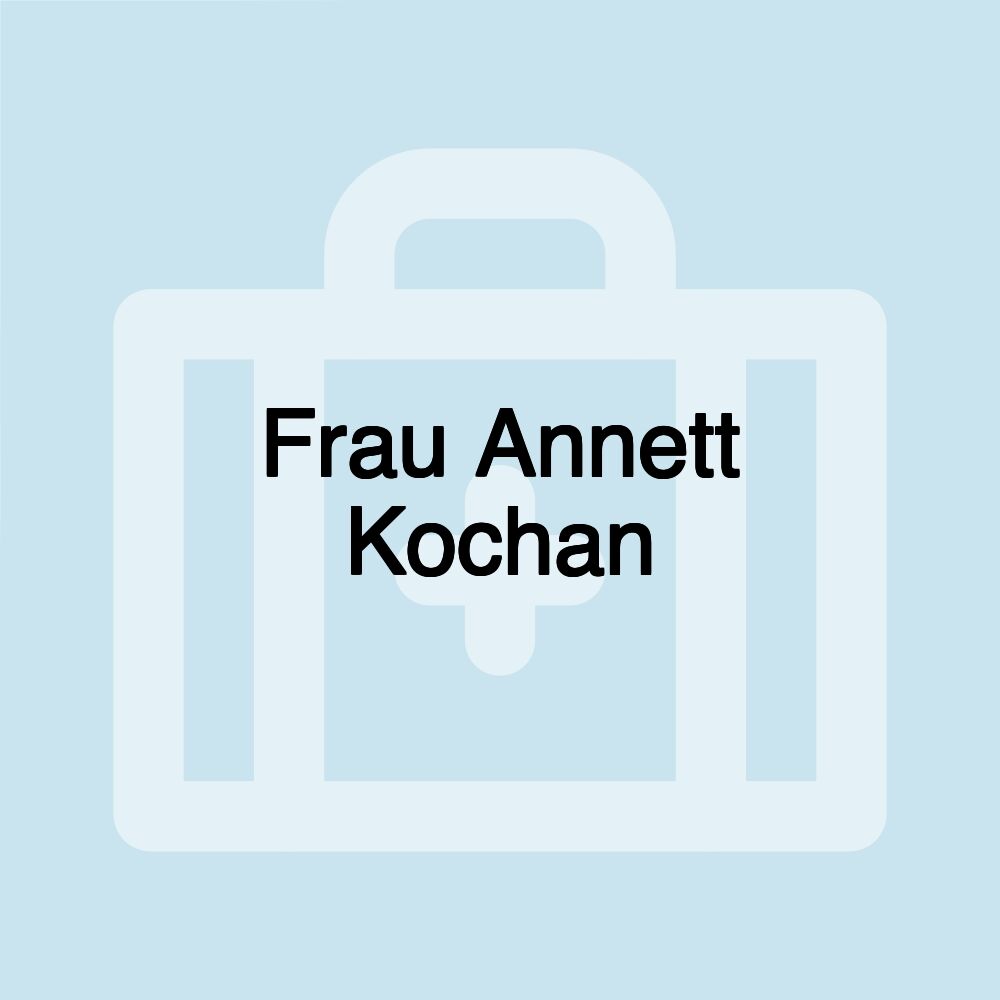 Frau Annett Kochan Frau Annett Kochan