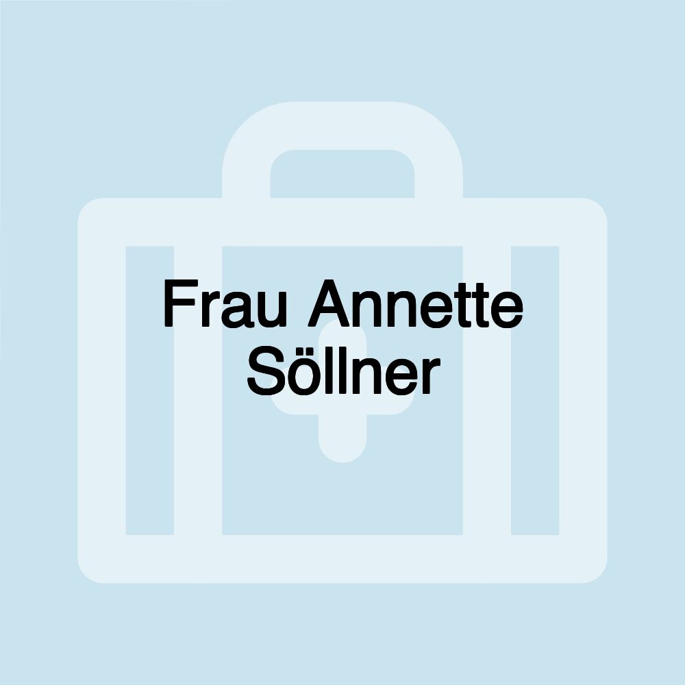 Frau Annette Söllner Frau Annette Söllner