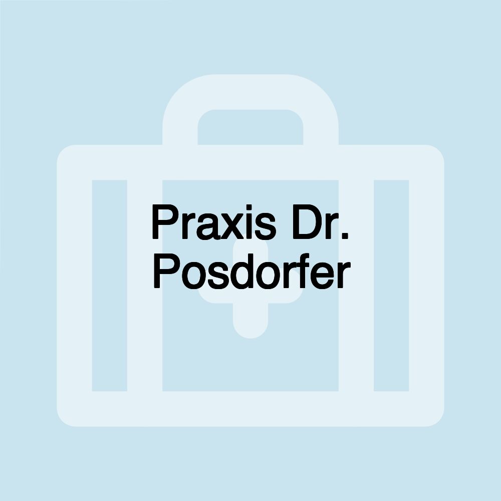 Praxis Dr. Posdorfer