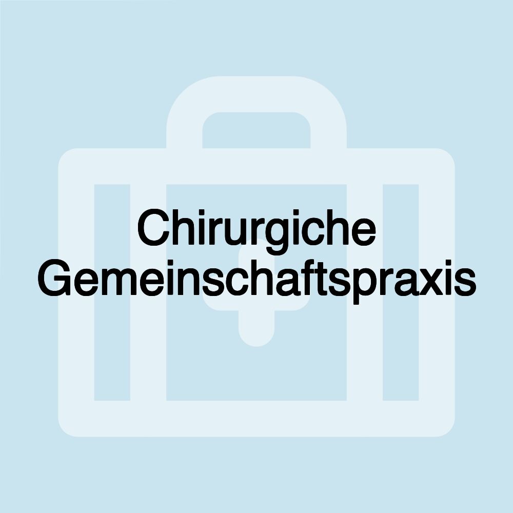 Chirurgiche Gemeinschaftspraxis