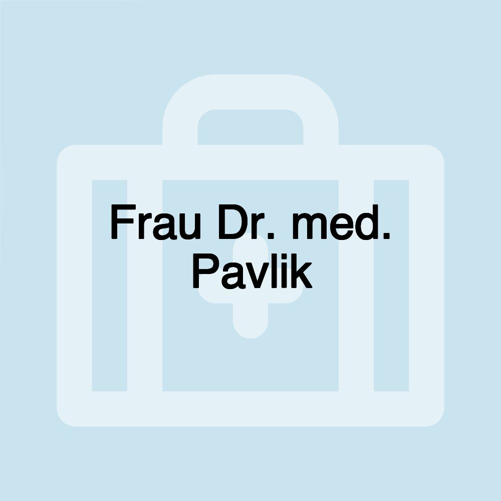 Frau Dr. med. Pavlik