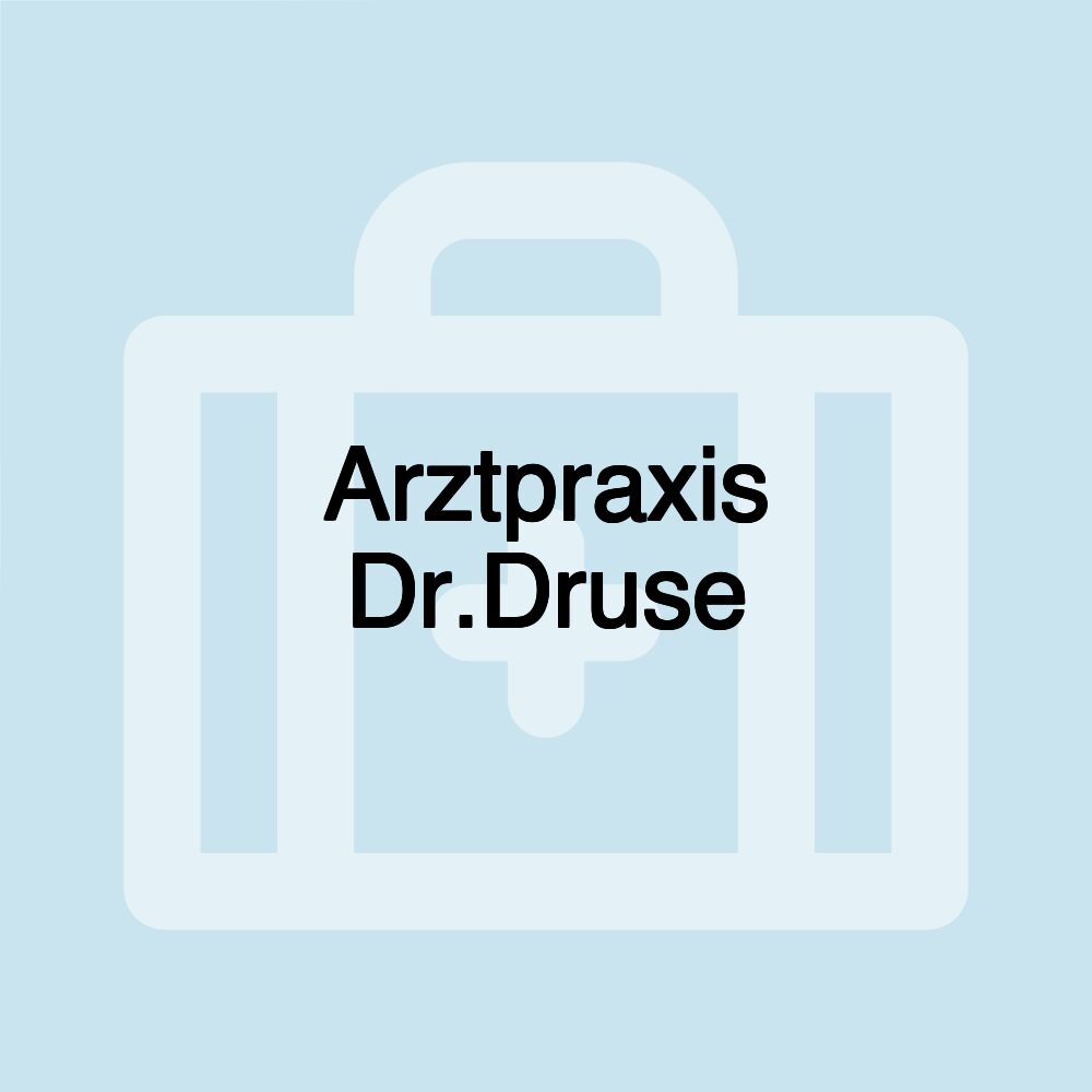 Arztpraxis Dr.Druse Arztpraxis Dr.Druse