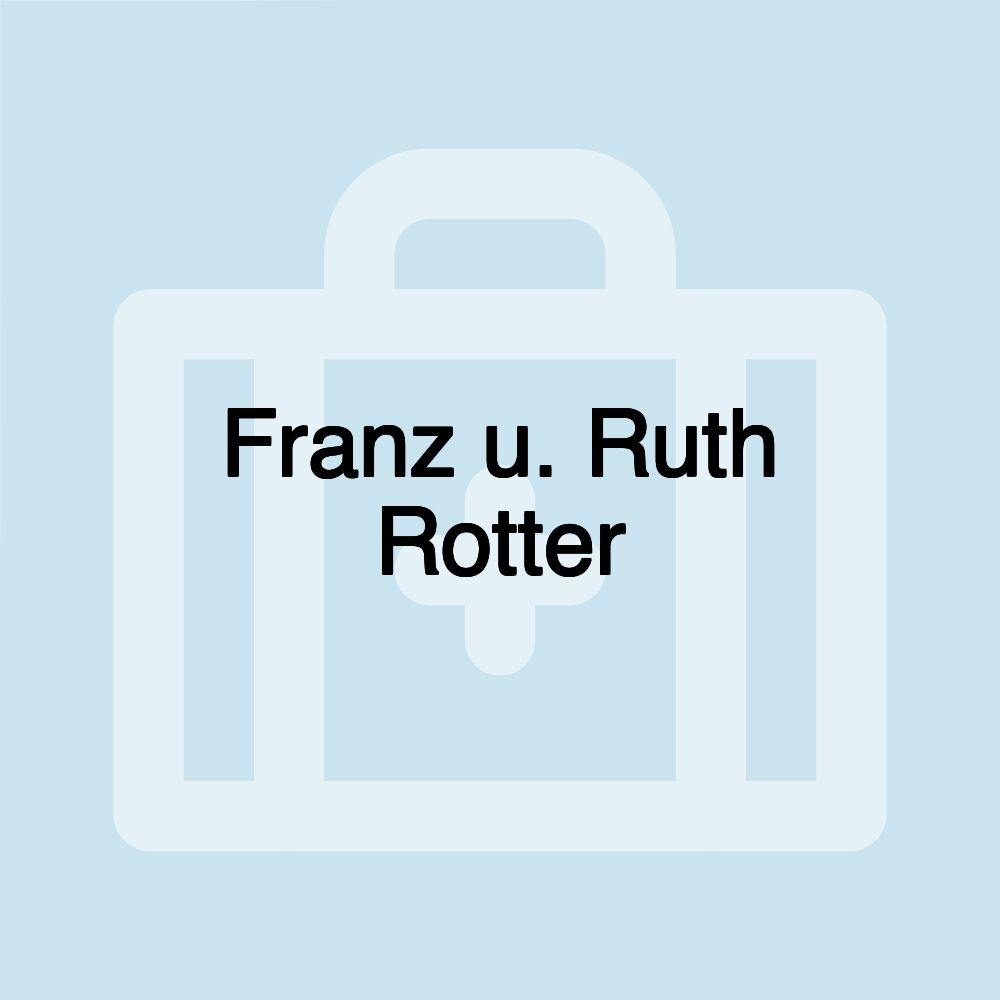Franz u. Ruth Rotter Franz u. Ruth Rotter