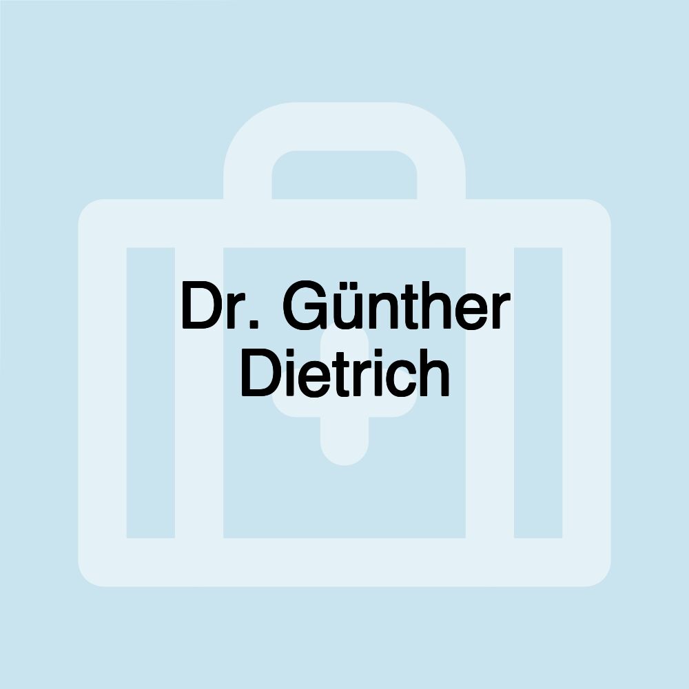 Dr. Günther Dietrich Dr. Günther Dietrich