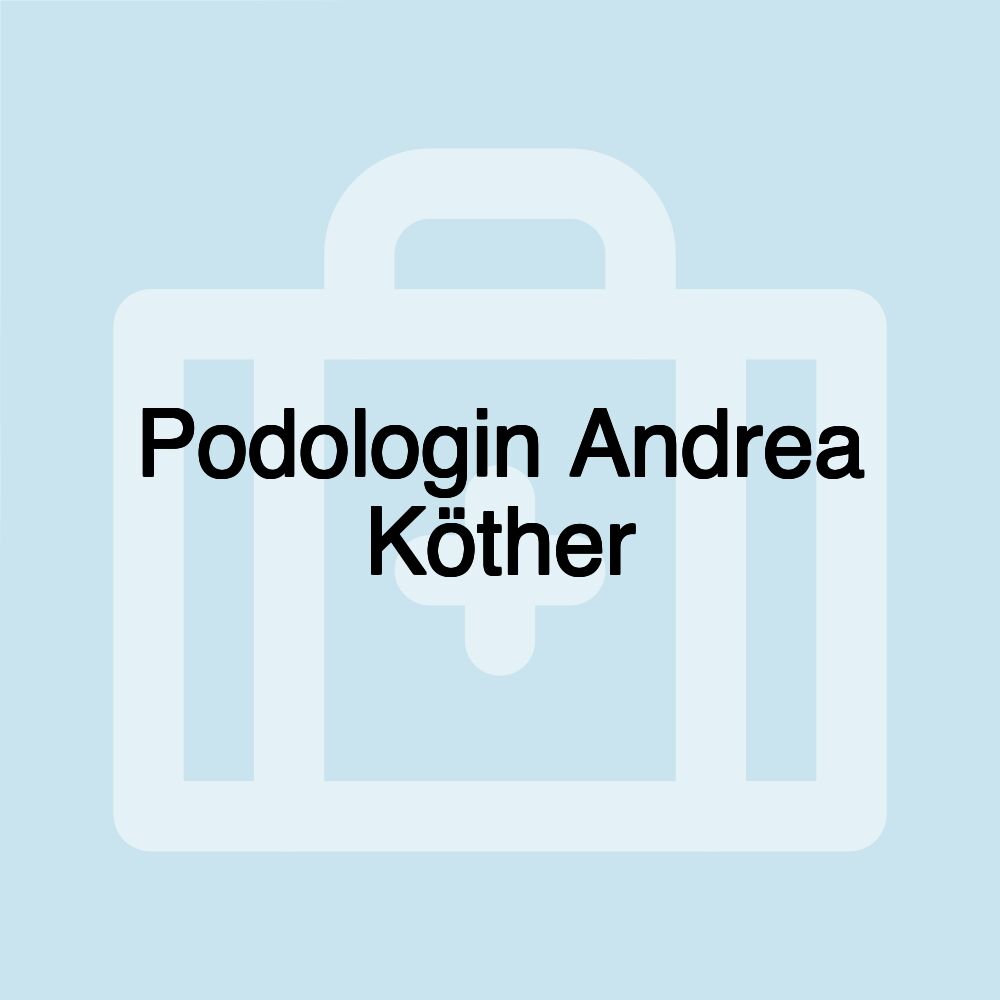 Podologin Andrea Köther Podologin Andrea Köther