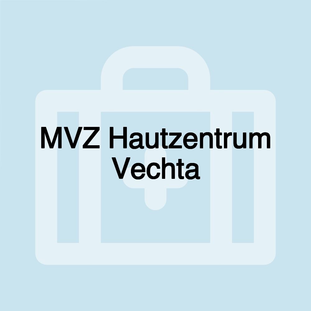 MVZ Hautzentrum Vechta MVZ Hautzentrum Vechta