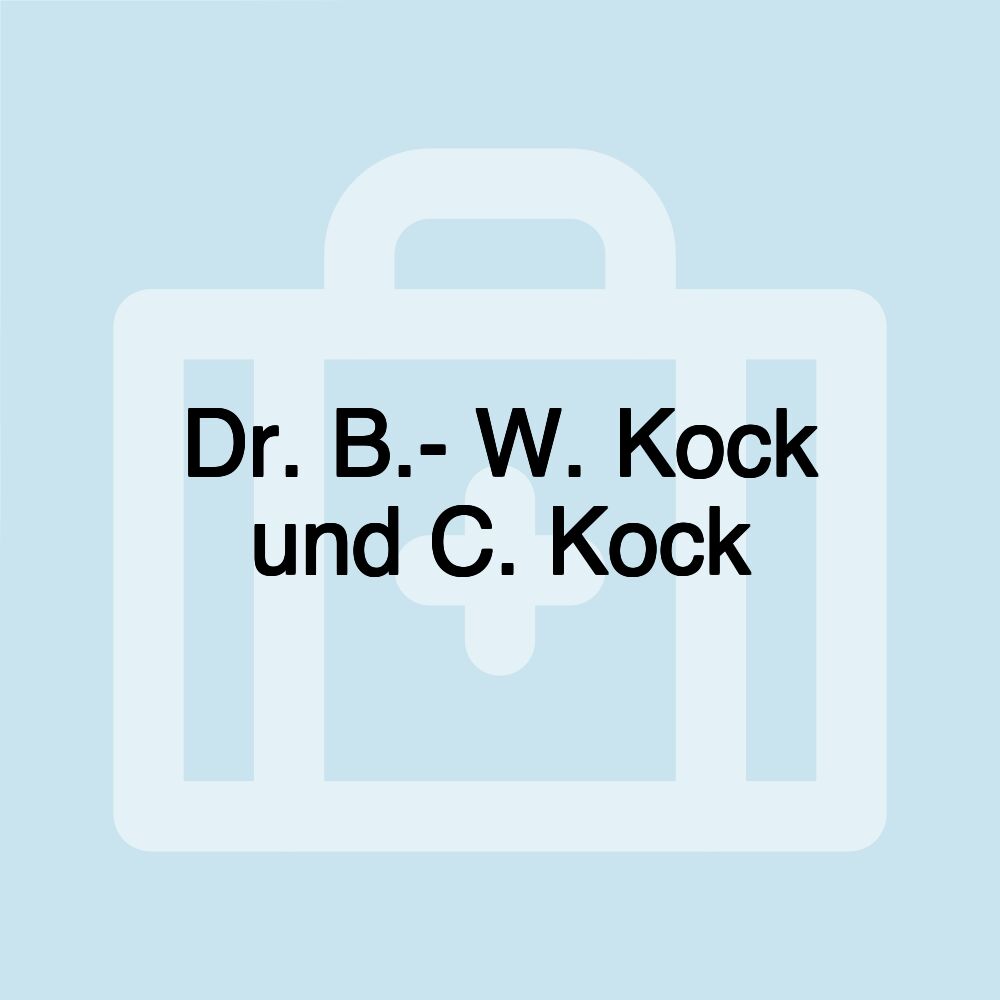Dr. B.- W. Kock und C. Kock Dr. B.- W. Kock und C. Kock