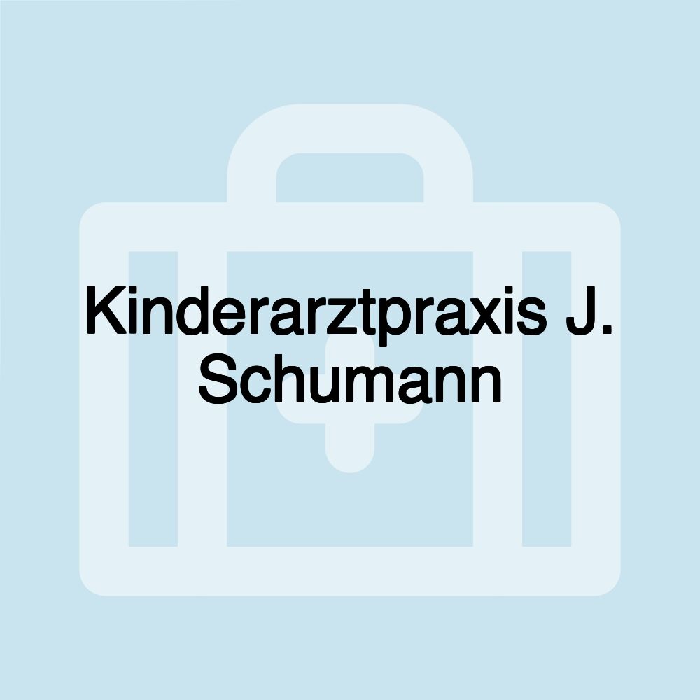Kinderarztpraxis J. Schumann Kinderarztpraxis J. Schumann