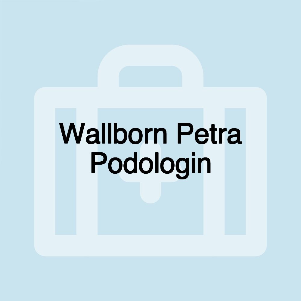 Wallborn Petra Podologin Wallborn Petra Podologin