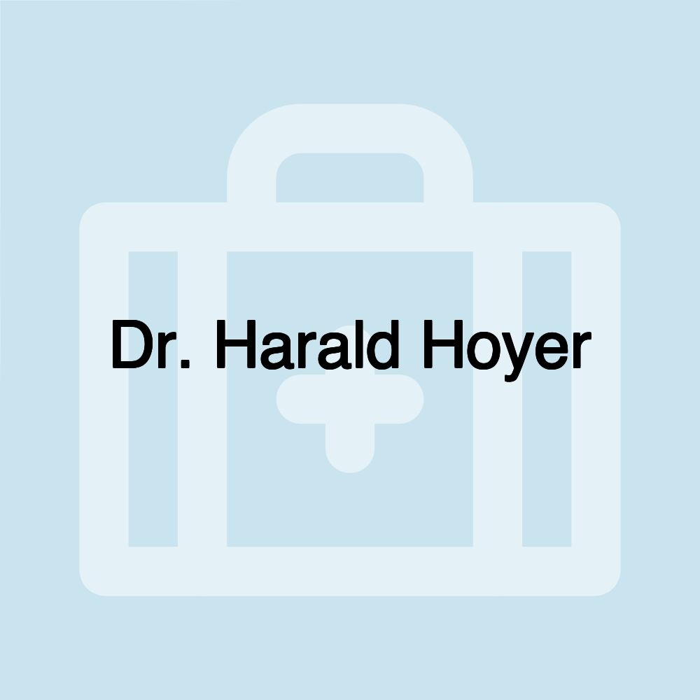 Dr. Harald Hoyer Dr. Harald Hoyer