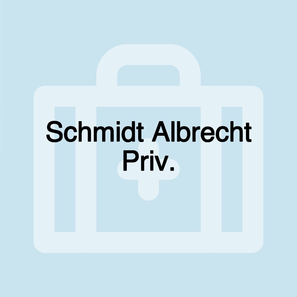 Schmidt Albrecht Priv.