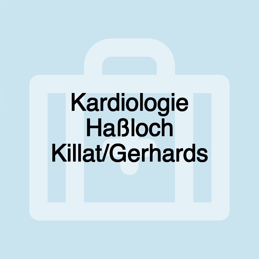 Kardiologie Haßloch Killat/Gerhards