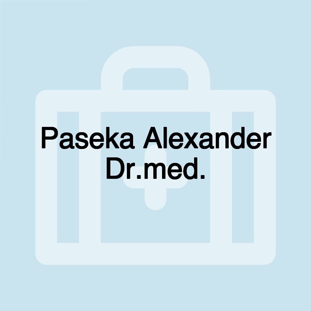 Paseka Alexander Dr.med.