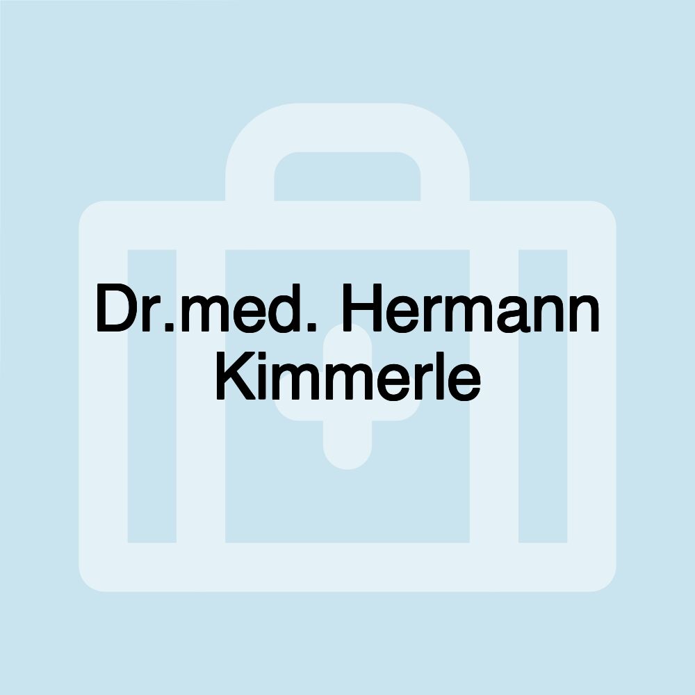 Dr.med. Hermann Kimmerle Dr.med. Hermann Kimmerle