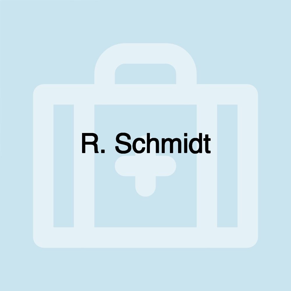 R. Schmidt R. Schmidt