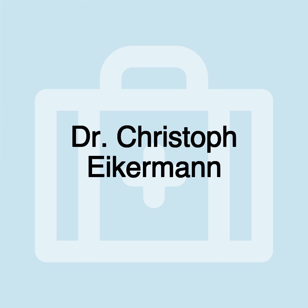 Dr. Christoph Eikermann Dr. Christoph Eikermann
