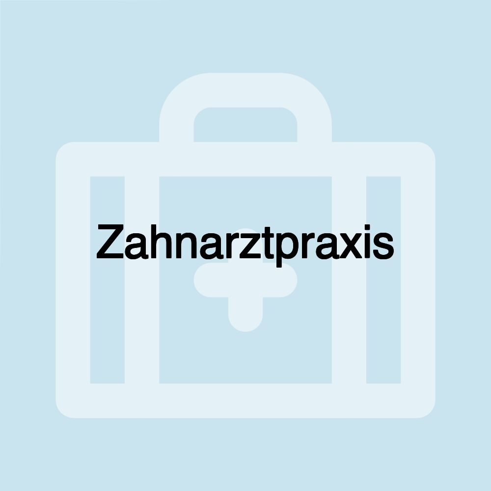 Zahnarztpraxis Zahnarztpraxis