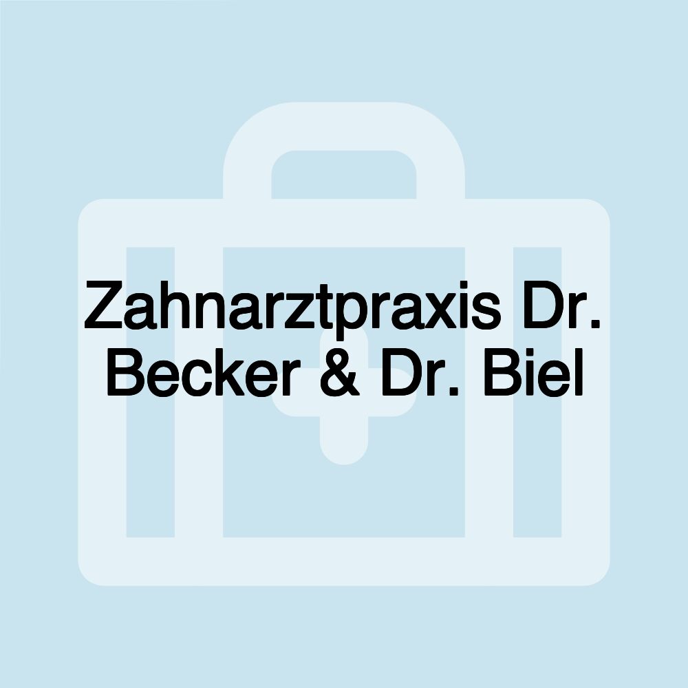 Zahnarztpraxis Dr. Becker & Dr. Biel Zahnarztpraxis Dr. Becker & Dr. Biel