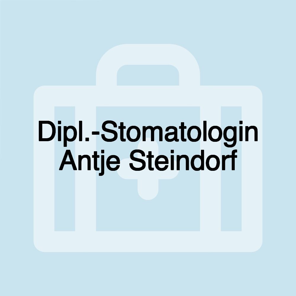 Dipl.-Stomatologin Antje Steindorf Dipl.-Stomatologin Antje Steindorf