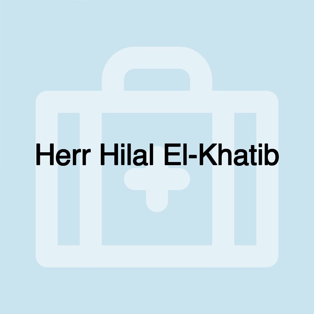 Herr Hilal El-Khatib Herr Hilal El-Khatib
