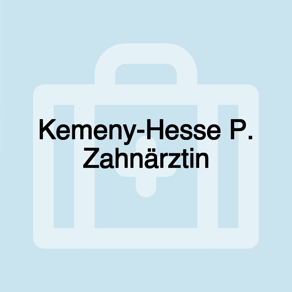 Kemeny-Hesse P. Zahnärztin Kemeny-Hesse P. Zahnärztin