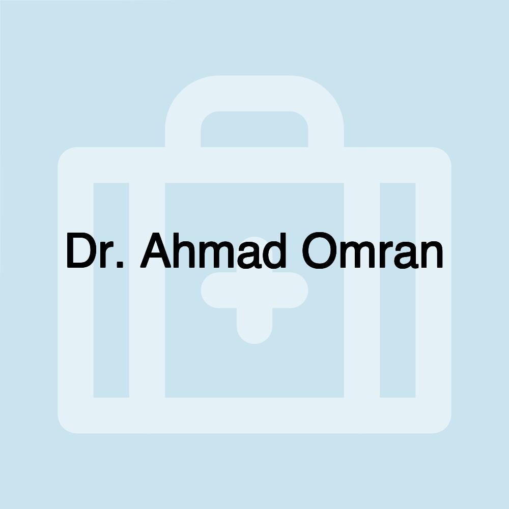 Dr. Ahmad Omran Dr. Ahmad Omran