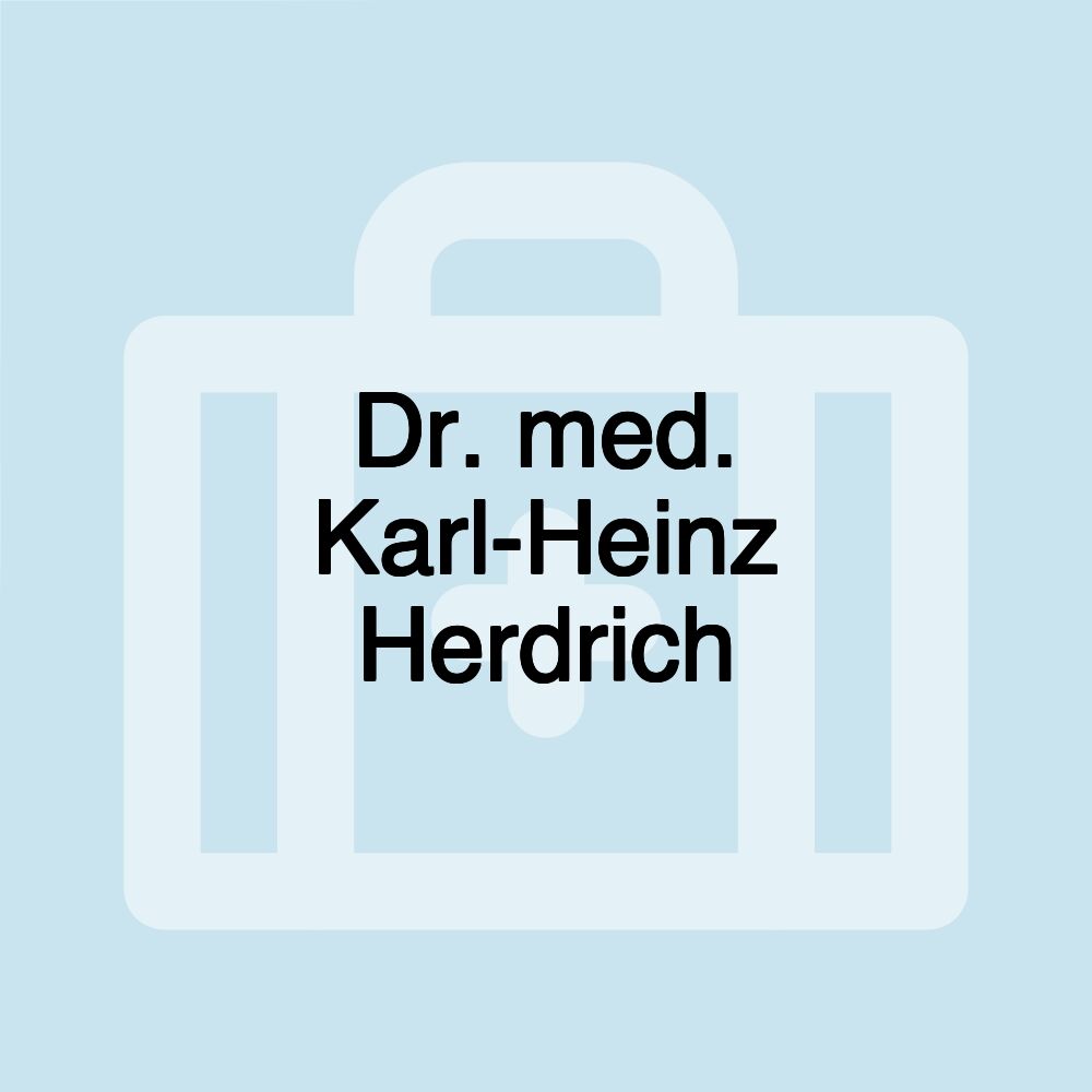 Dr. med. Karl-Heinz Herdrich Dr. med. Karl-Heinz Herdrich