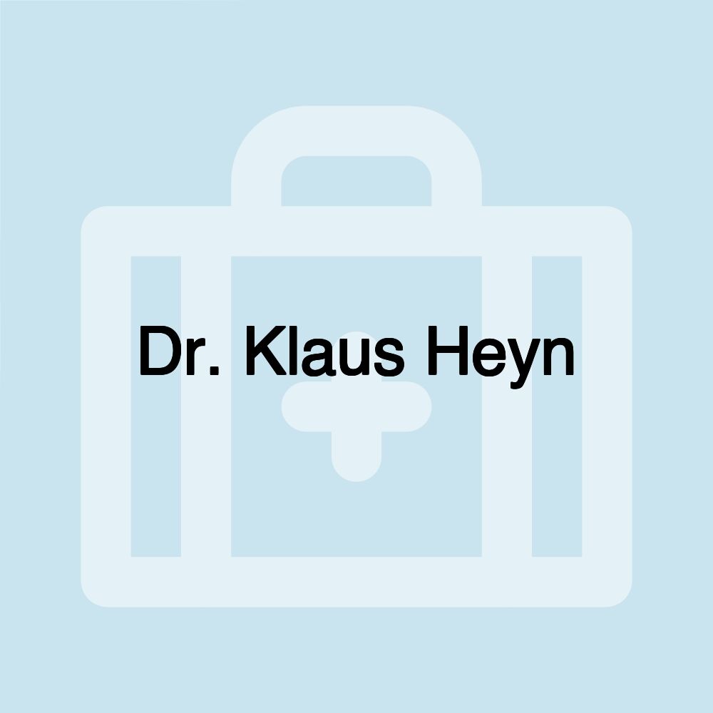 Dr. Klaus Heyn Dr. Klaus Heyn