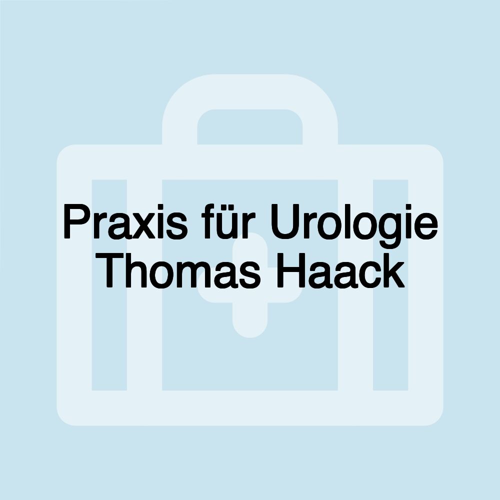 Praxis für Urologie Thomas Haack Praxis für Urologie Thomas Haack