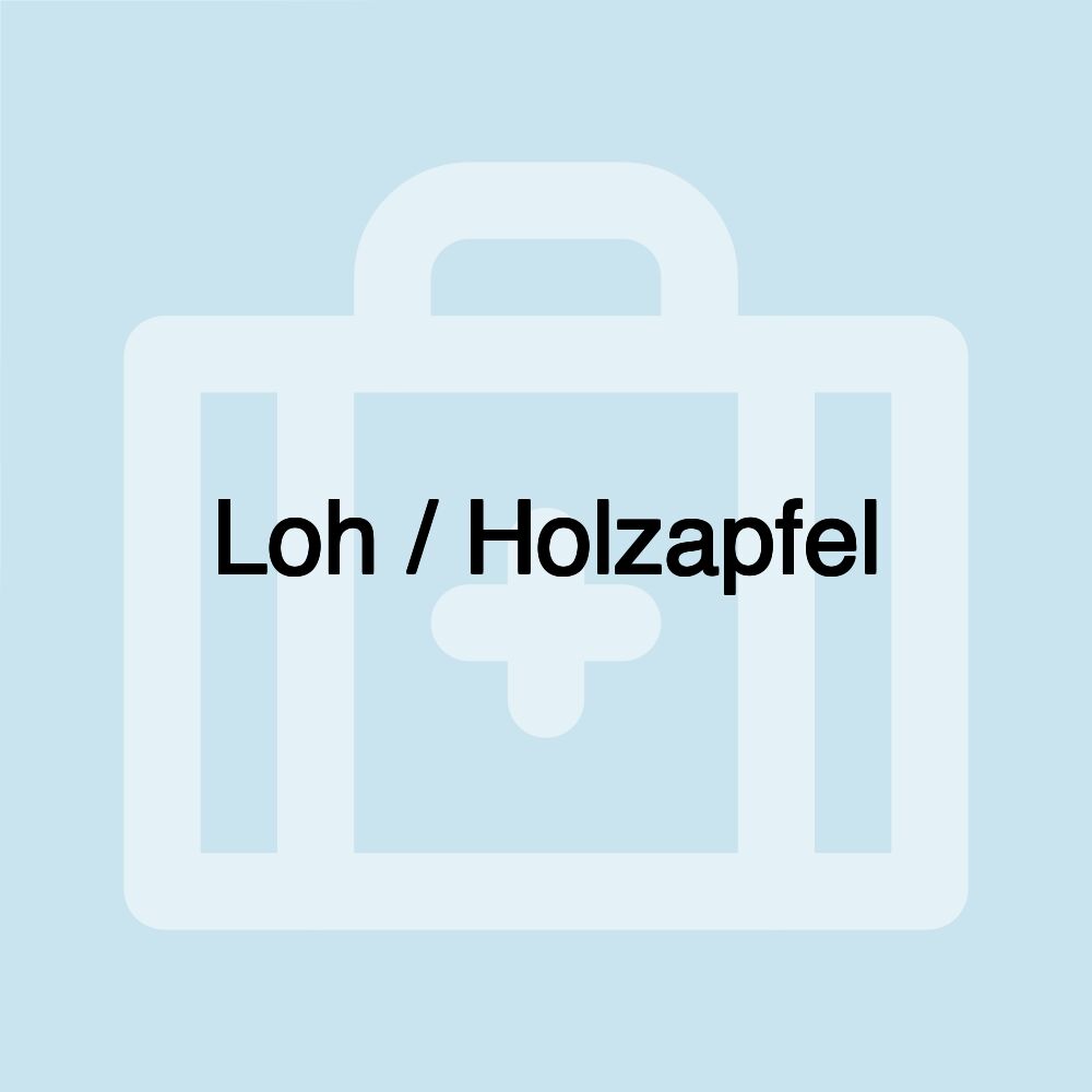Loh / Holzapfel Loh / Holzapfel