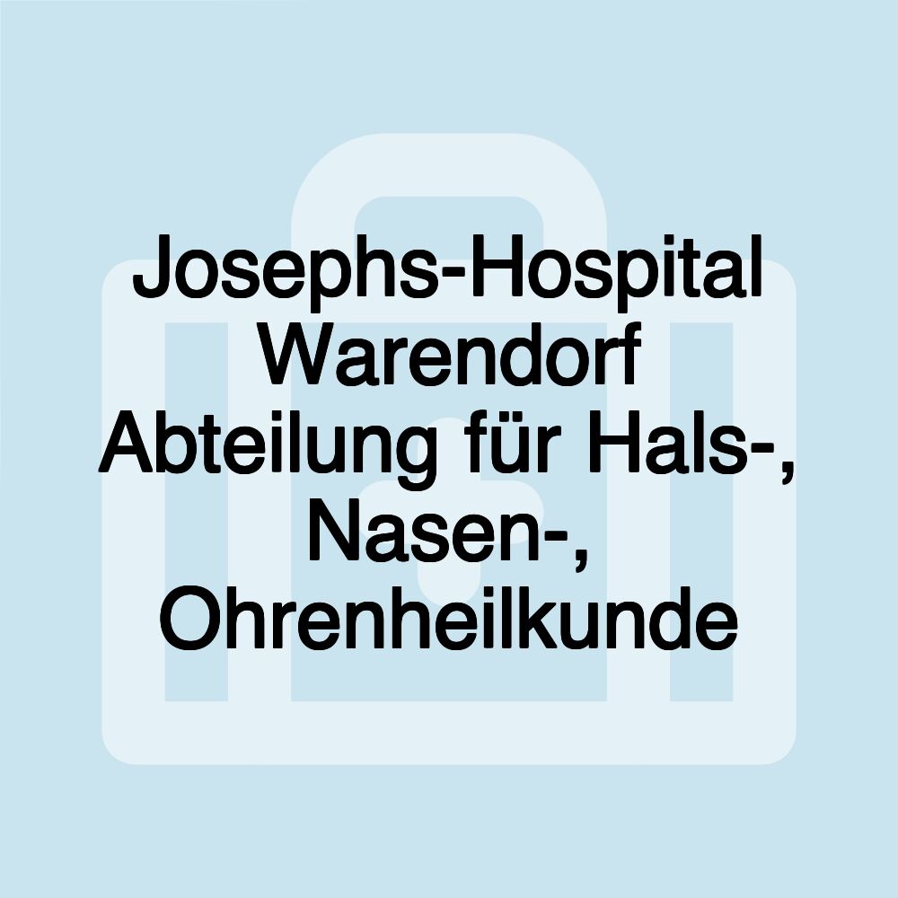 Josephs-Hospital Warendorf Abteilung für Hals-, Nasen-, Ohrenheilkunde Josephs-Hospital Warendorf Abteilung für Hals-, Nasen-, Ohrenheilkunde