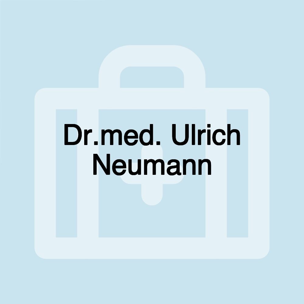 Dr.med. Ulrich Neumann Dr.med. Ulrich Neumann