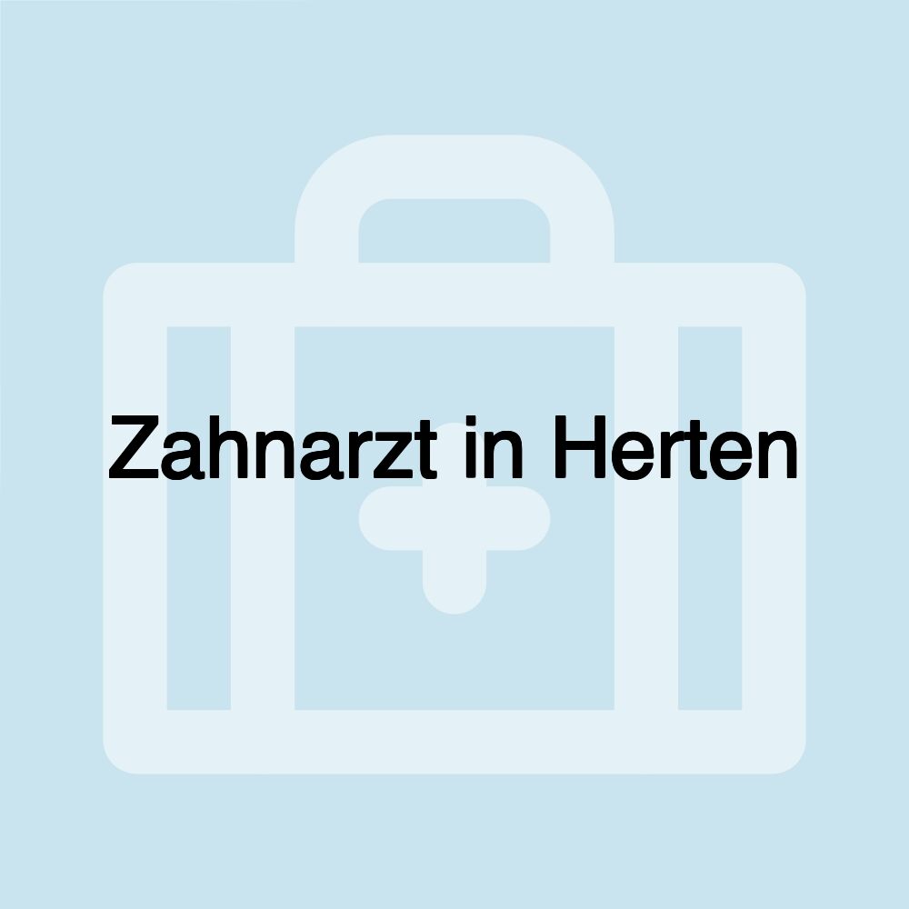 Zahnarzt in Herten Zahnarzt in Herten